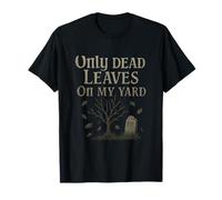 Motif Graphique Gothique Punk Only Dead Leaves Yard T-Shirt