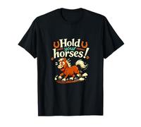 Motif « Hold Your Horses Happy Horse » T-Shirt