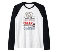 Motif Holiday Cheer Until I Get My Coffee Manche Raglan