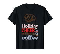 Motif Holiday Cheer Until I Get My Coffee T-Shirt