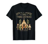 Motif Home is Where Our Tribe Gathers Family Squad T-Shirt