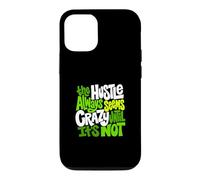 Motif Hustle Ain't So Crazy de Couleur Verte Coque pour iPhone 12/12 Pro