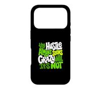 Motif Hustle Ain't So Crazy de Couleur Verte Coque pour iPhone 17 Pro