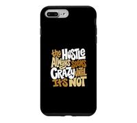Motif Hustle Ain't So Crazy Tan Coque pour iPhone 7 Plus/8 Plus