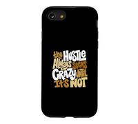 Motif Hustle Ain't So Crazy Tan Coque pour iPhone SE (2020) / 7/8
