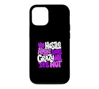 Motif Hustle Ain't So Crazy Violet Coque pour iPhone 12/12 Pro