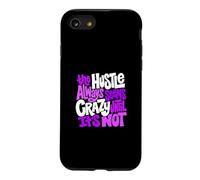 Motif Hustle Ain't So Crazy Violet Coque pour iPhone SE (2020) / 7/8