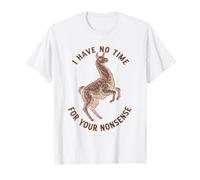 Motif Lama Amusant « I Have No Time for Your Nonsense » T-Shirt