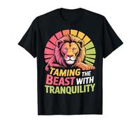 Motif Lion « Dompter la bête avec tranquillité » T-Shirt