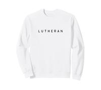 Motif luthérien Chic et luthérien Polices Modernes Sweatshirt