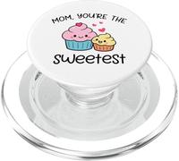 Motif « Mom You're The Sweetest » Mignon et Mignon Cupcake PopSockets PopGrip pour MagSafe