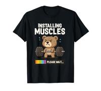 Motif Ours Amusant pour Installer Les Muscles s'il Vous plaît Attendre T-Shirt