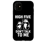 Motif Panda High Five Don't Talk to Me Coque pour iPhone 11