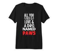 Motif Pattes de Chien - All You Need is Love ! T-Shirt Haut de Gamme