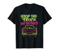 Motif pilote de graffiti fluo Stop the Truck Not the Party T-Shirt
