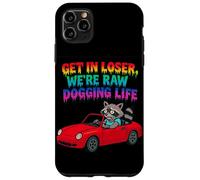 Motif Raton Laveur Get in Loser We're Raw Dogging Life Coque pour iPhone 11 Pro Max