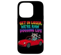 Motif Raton Laveur Get in Loser We're Raw Dogging Life Coque pour iPhone 14 Pro