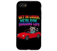 Motif Raton Laveur Get in Loser We're Raw Dogging Life Coque pour iPhone SE (2020) / 7/8