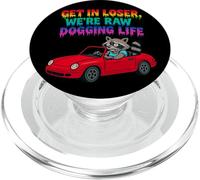Motif Raton Laveur Get in Loser We're Raw Dogging Life PopSockets PopGrip pour MagSafe