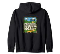 Motif rétro When Nothing Goes Right Go Left Sweat à Capuche