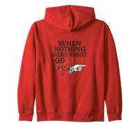 Motif rétro When Nothing Goes Right Go Left Sweat à Capuche