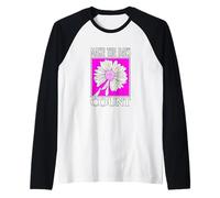 Motif Rose Don't Count The Days Manche Raglan
