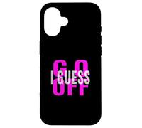 Motif Rose Don't Let Me Stop You... Rose Coque pour iPhone 16