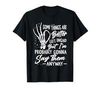 Motif « Some Things are Better Left Unsaid But I'm Funny » T-Shirt