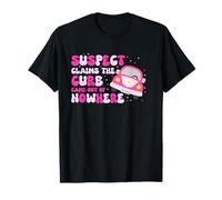 Motif suspect affirme que le trottoir est sorti de nulle part T-Shirt