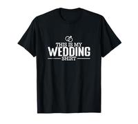 Motif « This is My Wedding » T-Shirt