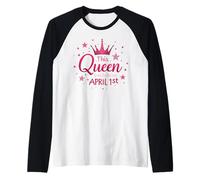 Motif « This Queen Was Born on April 1st Birthday » Manche Raglan