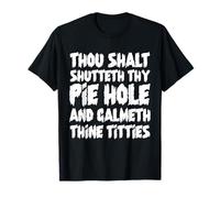 Motif Thou Shalt Shut Thy Pie T-Shirt
