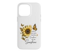 Motif Tournesol et Papillon avec Citation « Be The Sunshine » Coque pour iPhone 14 Pro Max