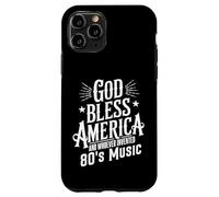 Motif Typographie rétro Humoristique God Bless America and 80s Music Coque pour iPhone 11 Pro