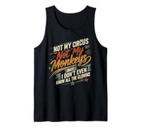 Motif Typographie Vintage Not My Circus Monkeys Débardeur