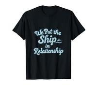 Motif vague nautique « We Put The Ship In Relation » T-Shirt