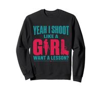 Motif Yeah I Shoot Like A Girl Gun Lover Sweatshirt