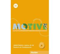 Motifs B1. Cahier d'exercices. Leçons 19-30 avec CD audio MP3