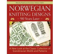 Motifs de tricot norvégiens - 90 ans plus tard : Un nouveau regard sur la collection classique de motifs et de patrons scandinaves