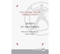 Motifs et proverbes: Essai de sémantique proverbiale