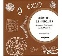 Motifs ethniques: Afrique, Amérique, Asie, Océanie