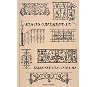 Motifs ornementaux : Balcons et balustrades