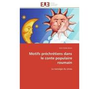 Motifs préchrétiens dans le conte populaire roumain - Baran-S - Universitaires Europeennes - broché - Essai