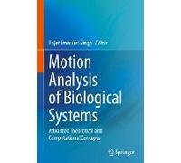 Motion Analysis Of Biological Systems