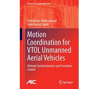 Motion Coordination for VTOL Unmanned Aerial Vehicles: Attitude Synchronisation and Formation Control