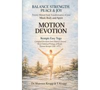 Motion Devotion: 20 MINUTE DAILY DEVOTION - KEMPIS EASY YOGA