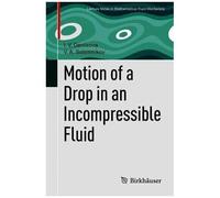 Motion Of A Drop In An Incompressible Fluid