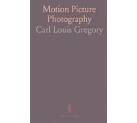 Motion Picture Photography: A practical guide to studio lighting, equipment, and production workflow