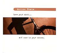 Motion Poets - Lose Mind and Come to Your Senses