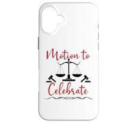 Motion to Celebrate Lawyer Graduation Funny Future Attorney Coque pour iPhone 16 Plus